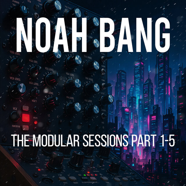 The Modular Sessions, Pt. 1-5