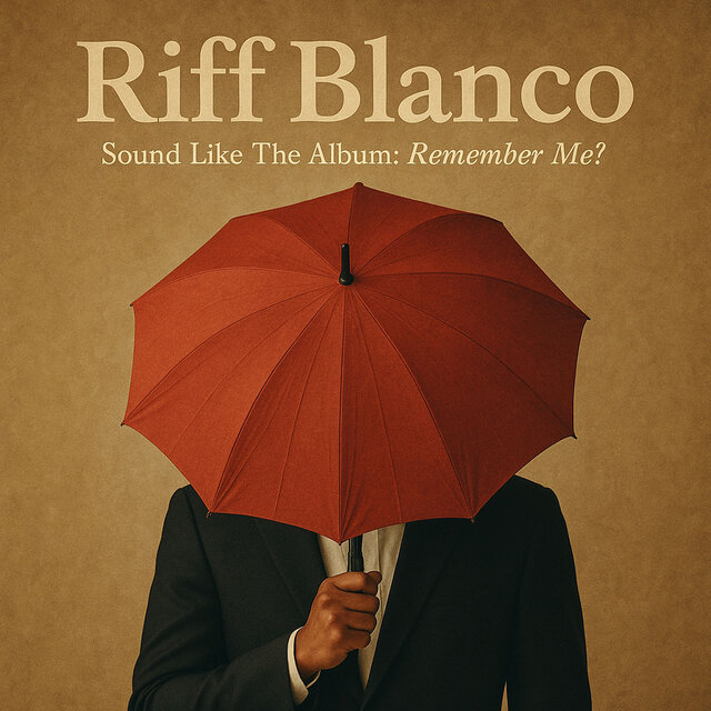 Sound Like the Album: Remember Me?