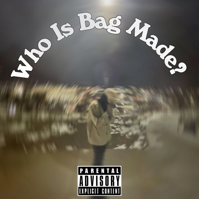 Who Is Bag Made