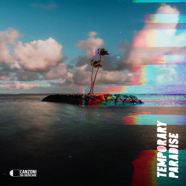 Temporary Paradise