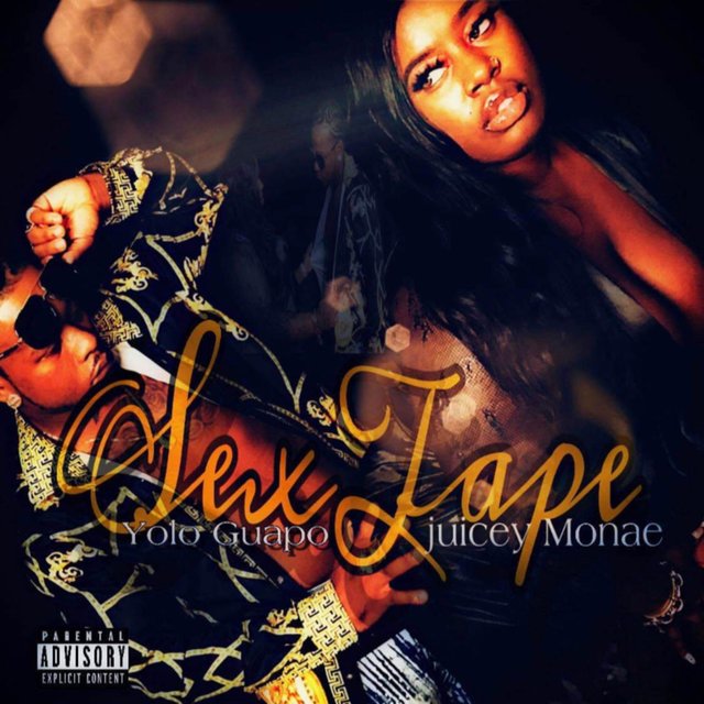 Sex Tape (feat. Juicey Monae)