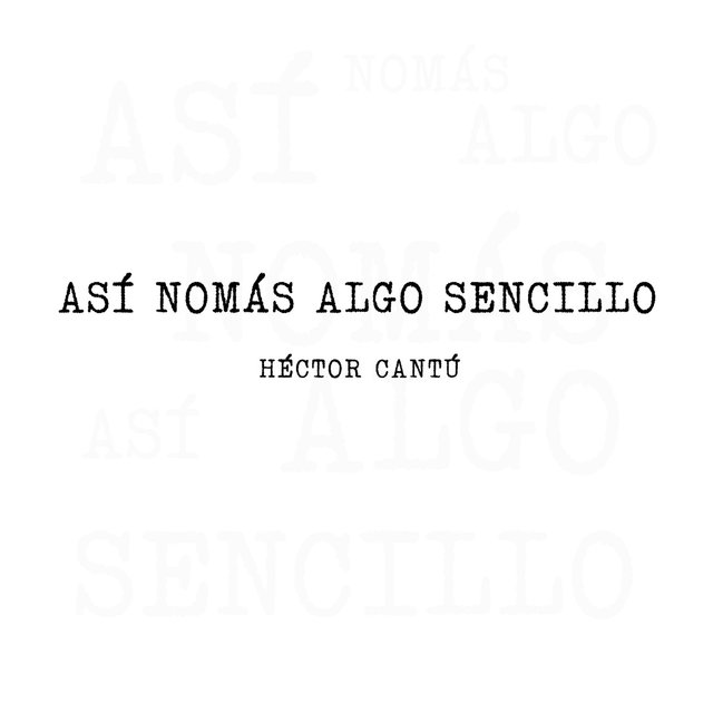 Así Nomás Algo Sencillo