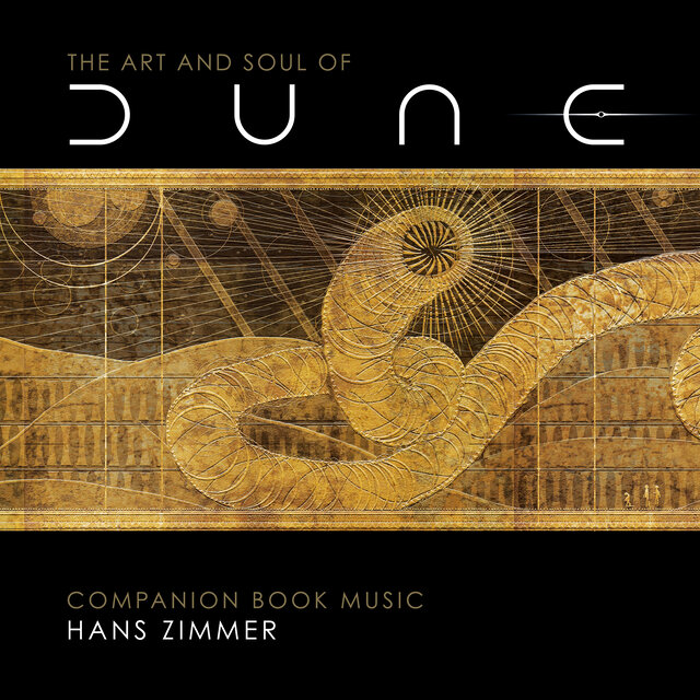 The Art and Soul of Dune (Companion Book Music)