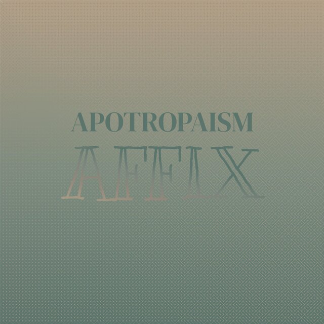 Apotropaism Affix