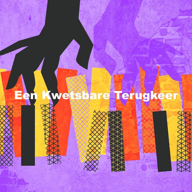 Een Kwetsbare Terugkeer
