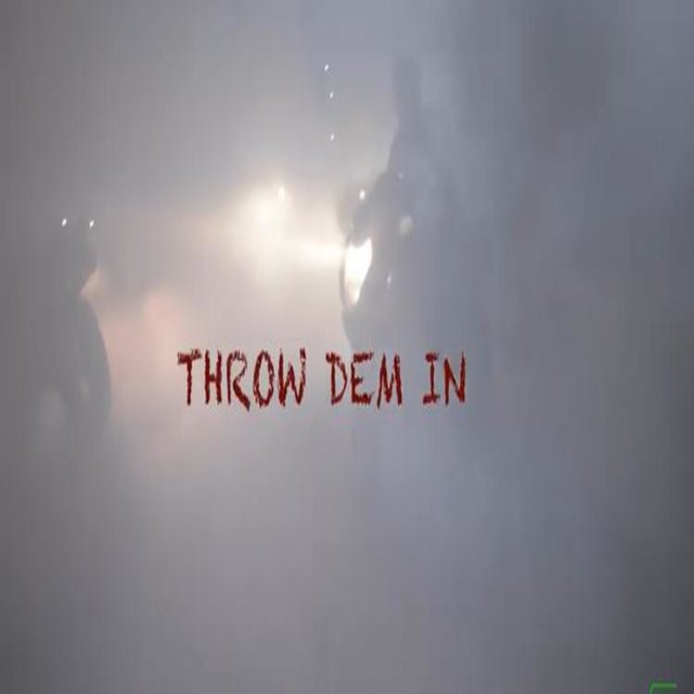 Throw Dem In