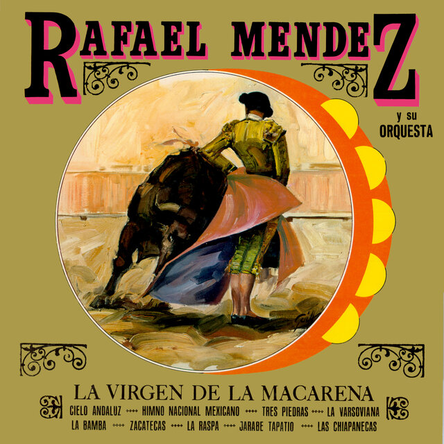 Rafael Méndez y Su Orquesta (2023 Remaster from the Original Azteca Tapes)