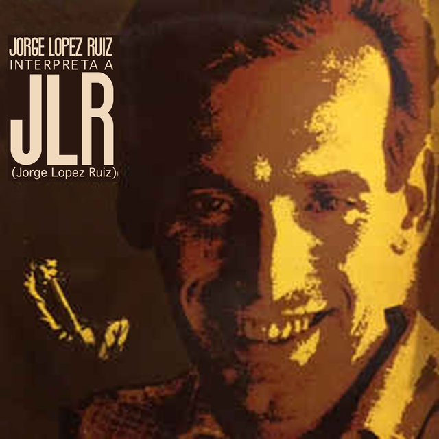 Jorge López Ruiz Interpreta a Jorge López Ruiz
