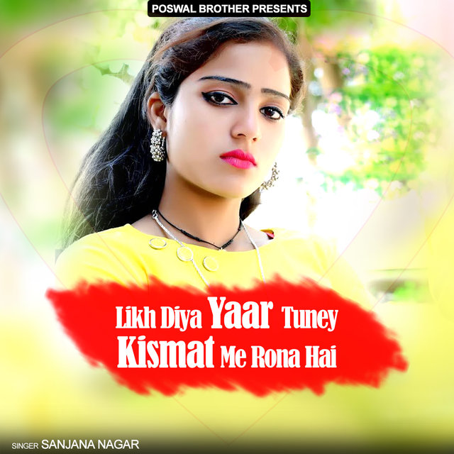 Likh Diya Yaar Tuney Kismat Me Rona Hai