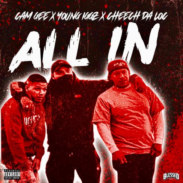 All In (feat. Young Iggz & Cheech Da Loc)
