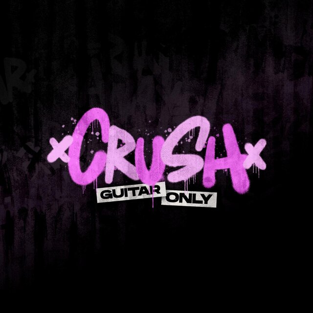 CRUSH (Guitar Only)