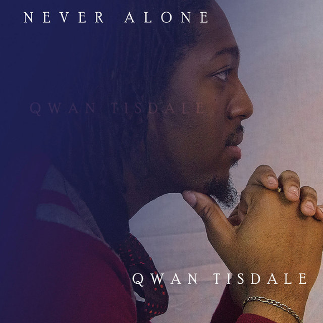 Never Alone