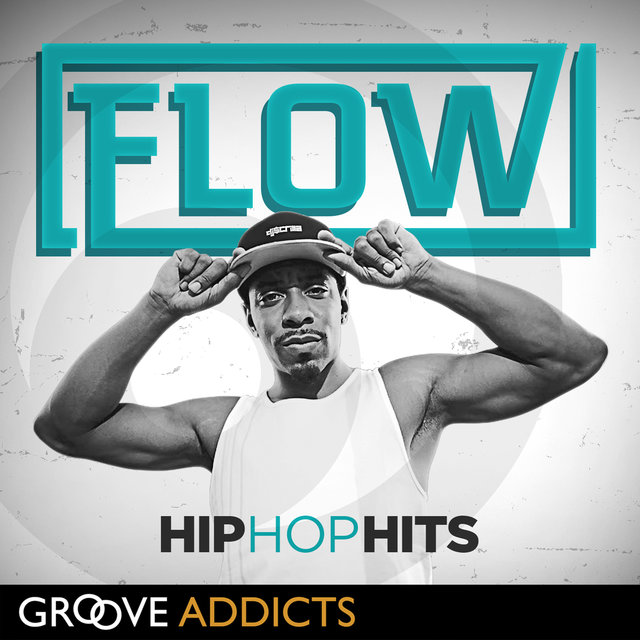 Flow Hip Hop Hits