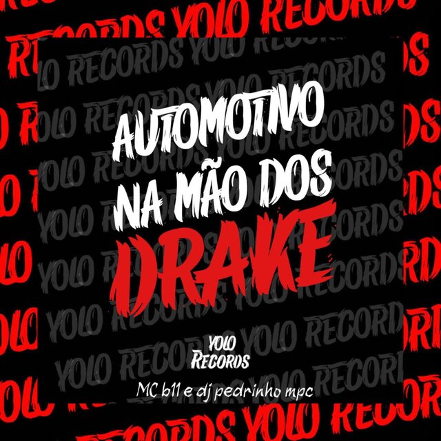 AUTOMOTIVO NA MÃO DOS DRAKE