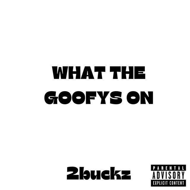 What the Goofys On
