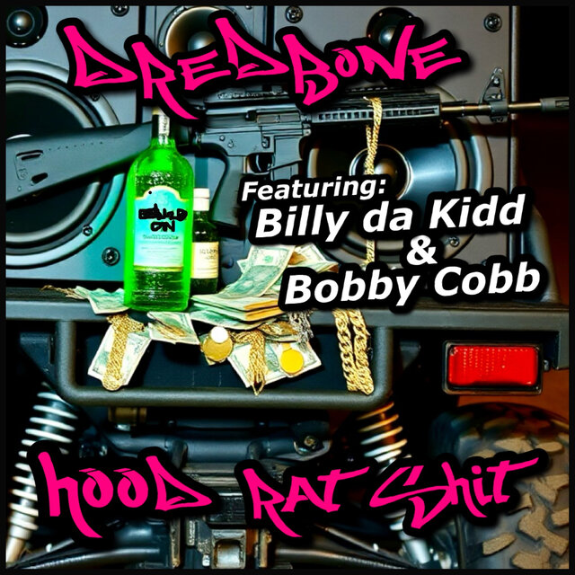 Hood Rat Shit