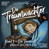 Kapitel 22_Epilog.2 & Outro - Die Traumwächter