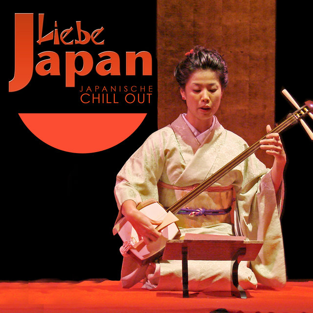Liebe Japan. Japanische Chill Out