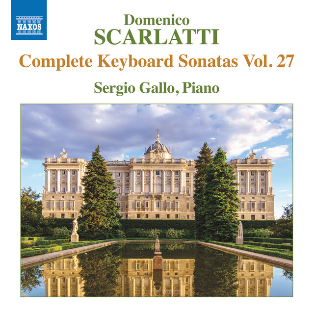 Cover art for album D. Scarlatti: Complete Keyboard Sonatas, Vol. 27 by Sergio Gallo