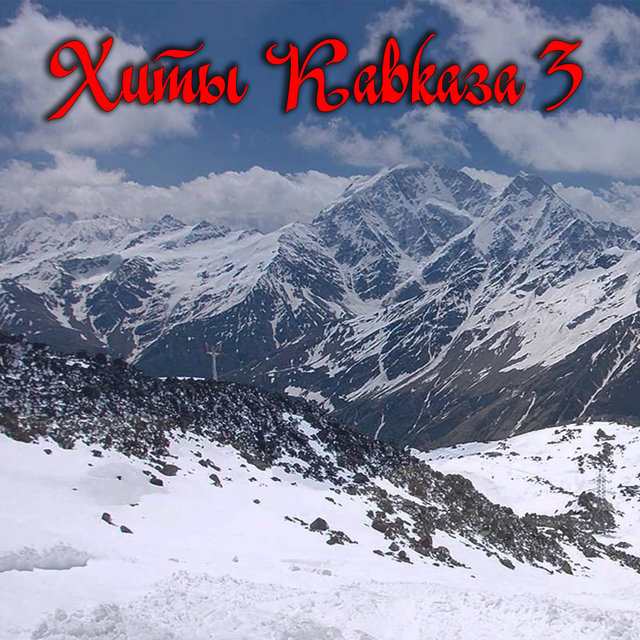 Caucasus Hits 3