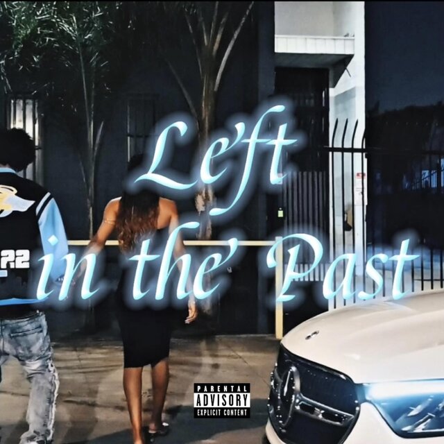 Left In The Past
