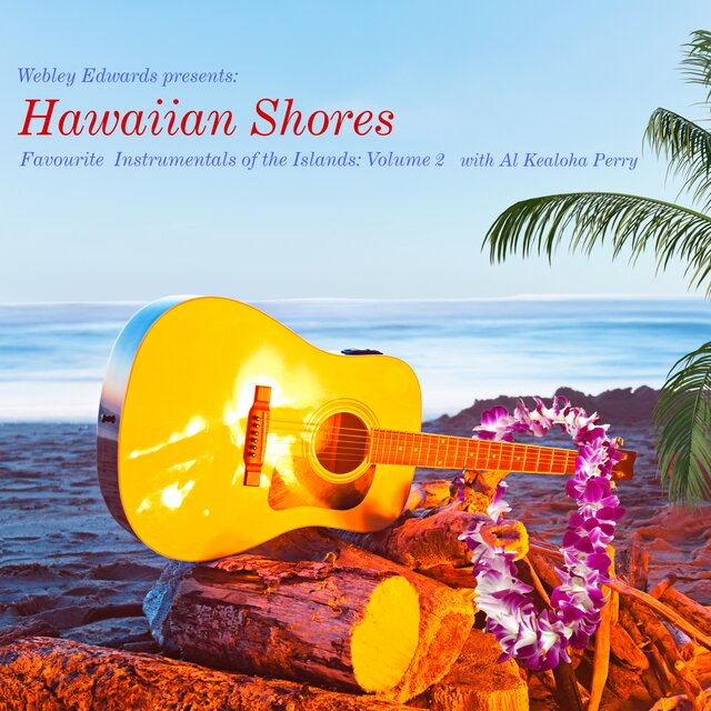 Favourite Instrumentals of the Islands, Vol. 2 (feat. Al Kealoha Perry)