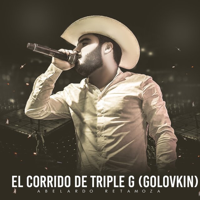El Corrido de Triple G (Golovkin)