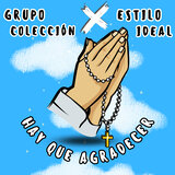 Hay Que Agradecer
