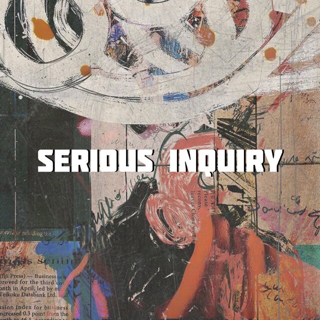 serious inquiry