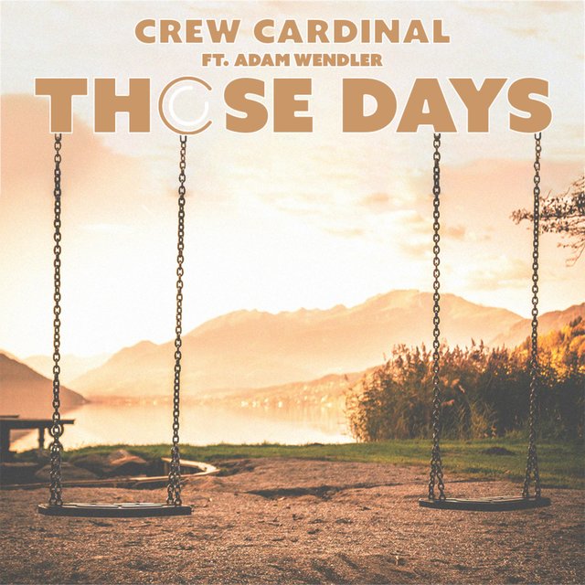 Those Days (feat. Adam Wendler)