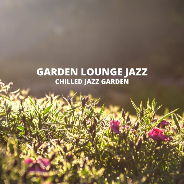 Chilled Jazz Garden