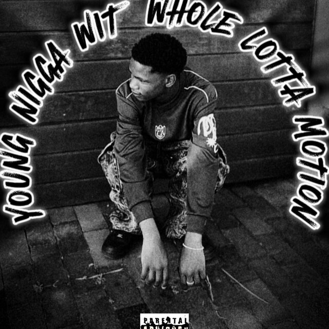 YVNG NIGGA WIT WHOLE LOTTA MOTION(2wenty9ineAP)
