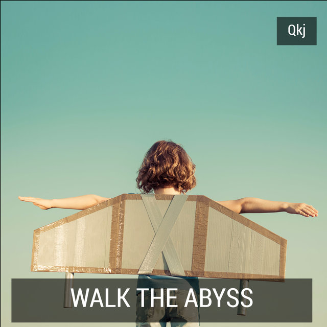 Walk the Abyss