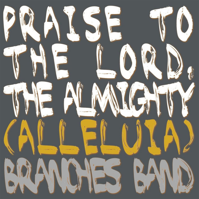 Praise to the Lord, The Almighty (Alleluia)