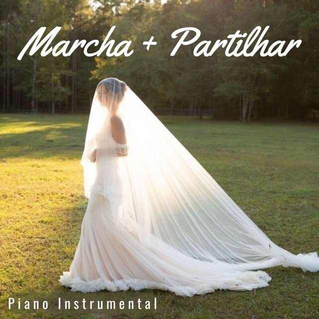 Marcha Nupicial + Partilhar (Versão Casamento)