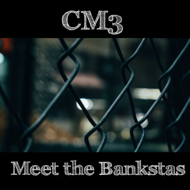 Meet The Bankstas