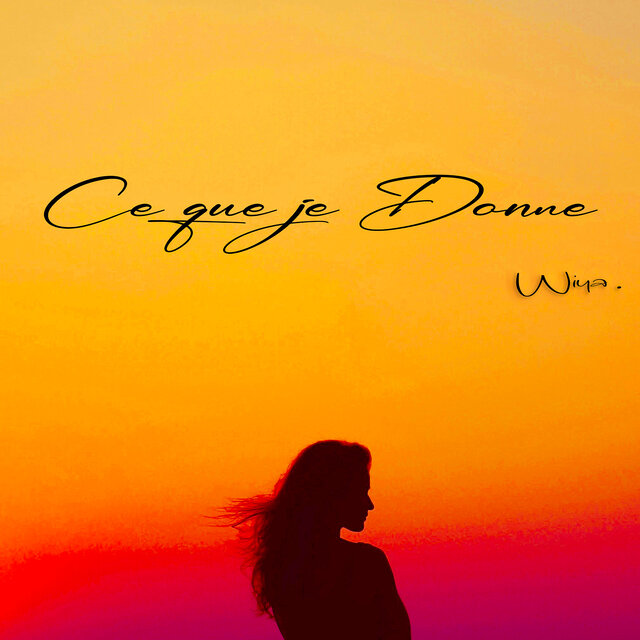 Ce que je donne