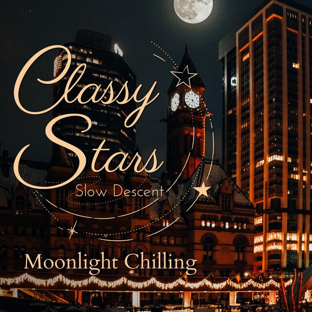 Classy Stars - Moonlight Chilling