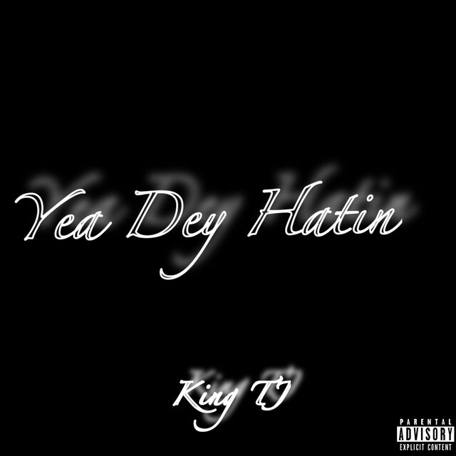Yea Dey Hatin