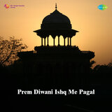 Prem Diwani Ishq Me Pagal
