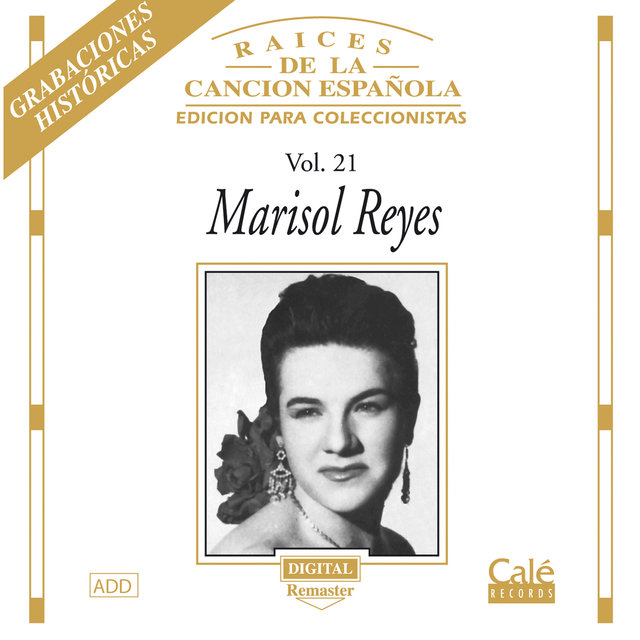 Raíces de la Canción Española, Vol. 21
