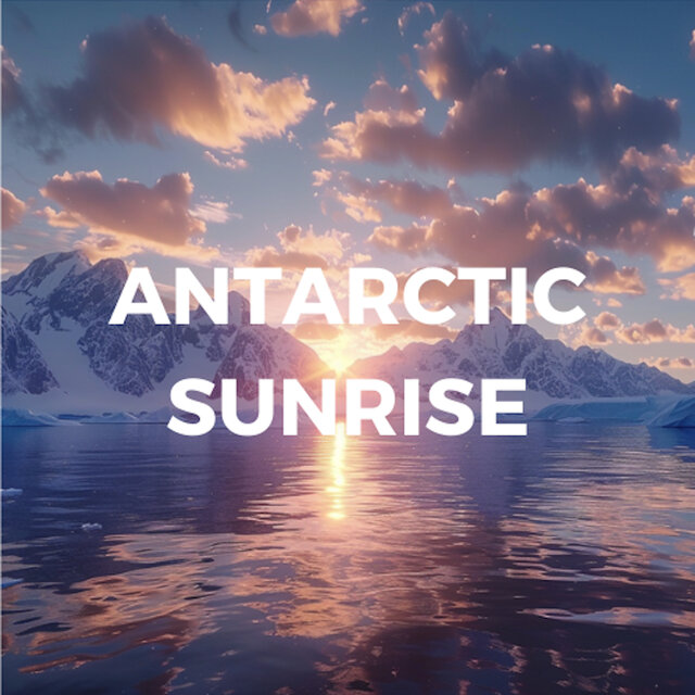 Antarctic Sunrise
