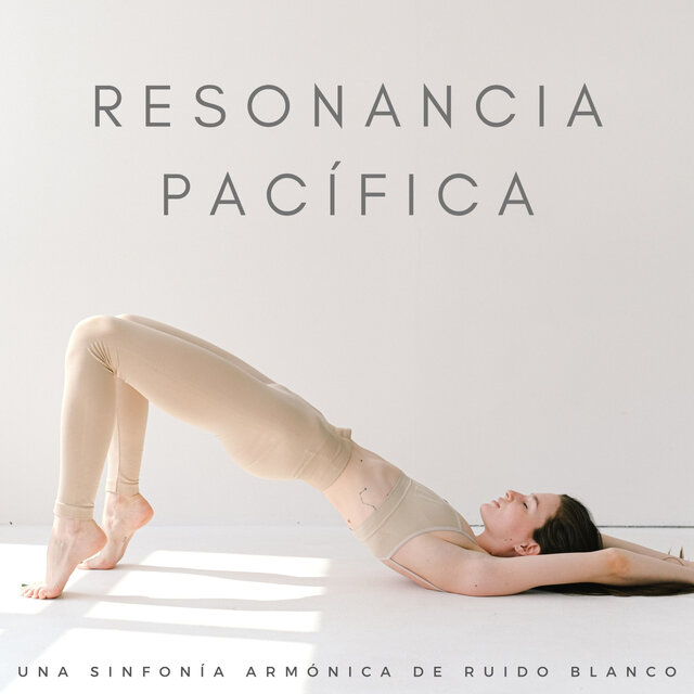 Resonancia Pacífica: Una Sinfonía Armónica De Ruido Blanco
