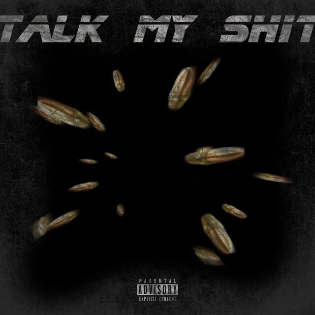 Talk My Shit