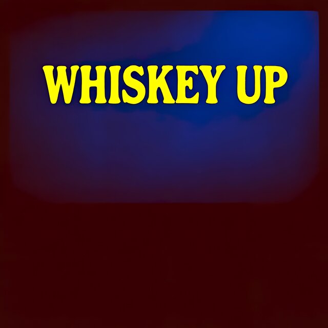 Whiskey Up