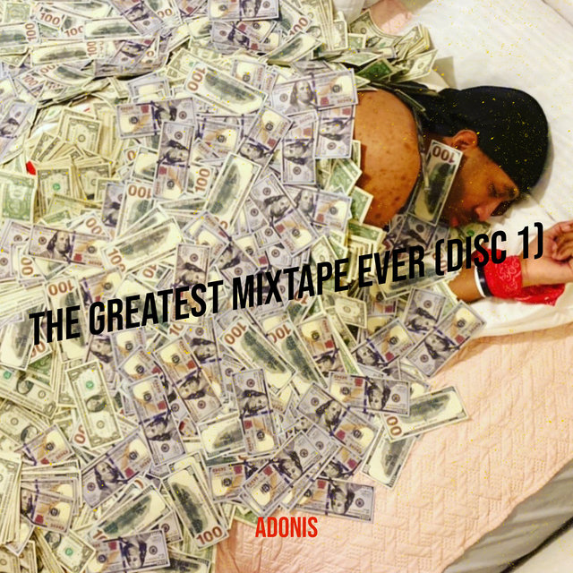The Greatest Mixtape Ever (Disc 1)