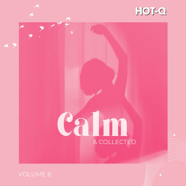 Calm & Collected 008