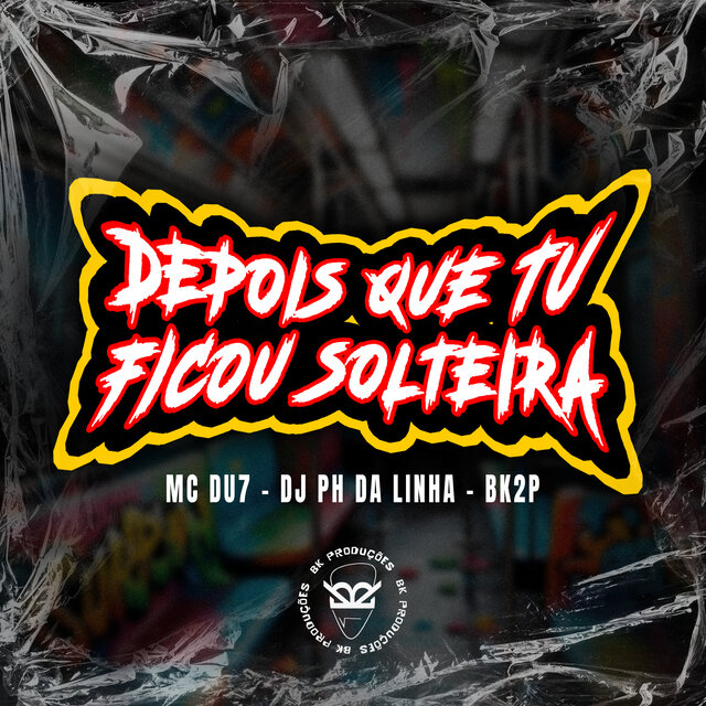 Depois Que Tu Ficou Solteira