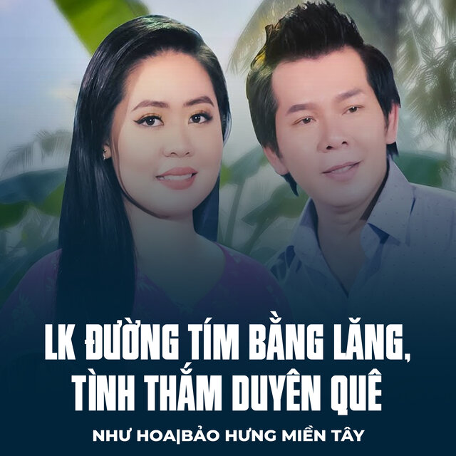 LK Đường Tím Bằng Lăng, Tình Thắm Duyên Quê