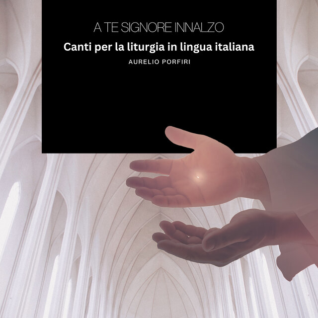 A Te Signore innalzo